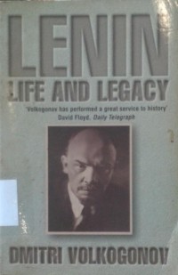 Lenin Life and Legacy