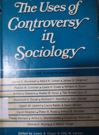 The Uses of Controversy in Sociology