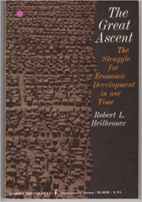 The Great Ascent: The Struggle for Economic Development in our Time