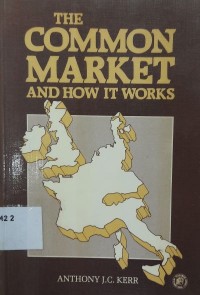 Image of The Common Market And How It Works