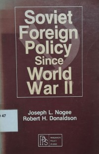 Soviet Foreign Policy Since World War II