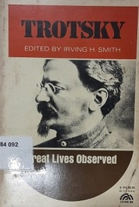 Trotsky: Great Lives Observed