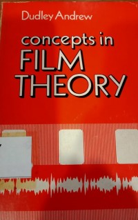 Concepts in Film Theory