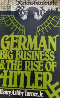 Image of German Big Business and The Rise of Hitler