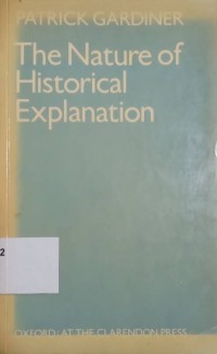 The Nature of Historial Explanation