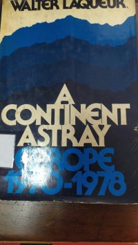 A Continent Astray - Europe, 1970 - 1978