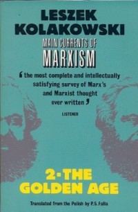 Main Currents of Marxism: The Founders