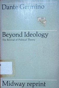 Beyond Ideology: The Revival of Political Theory
