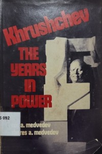 Khrushchev the Years in Power