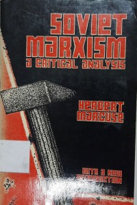 Soviet Marxism a Critical Analysis
