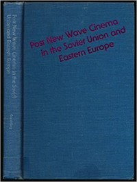 Post new wave cinema in the Soviet Union and eastern Europe