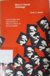 Marx's Social Ontology Individuality and Community in Marx's Theory of Social Reality