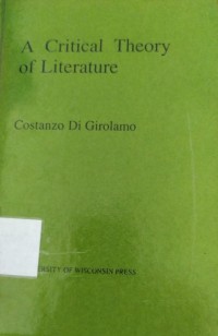 A Critical Theory of Literature