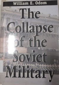 The Collapse of the Soviet Military