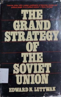 The Grand Strategy of The Soviet Union