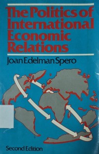 The Politics of International Economic Relations