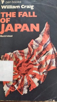 Image of The Fall of Japan: illustrated