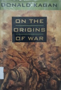 On the Origins of War and the Preservation of Peace