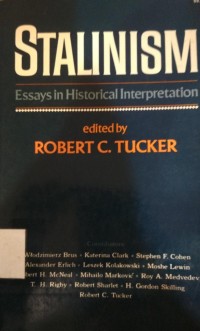 Stalinism: essays in Historical Interpretation