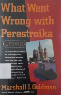 What Went Wrong with Perestroika