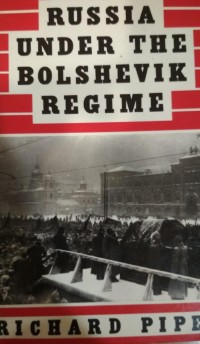 Russia Under The Bolshevik Regime