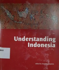 Understanding Indonesia