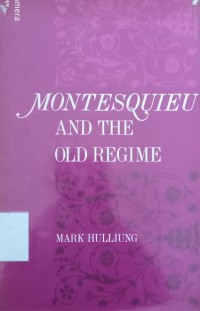 Montesquieu And The Old Regime