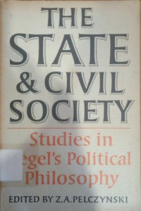 The State and civil society : studies in Hegel's political philosophy