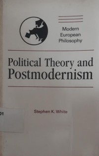 Political Theory and Postmodernism (Modern European Philosophy)