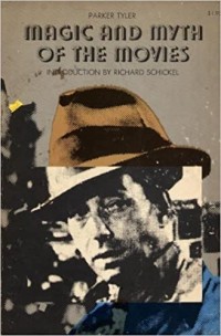 Image of Magic and Myth of the Movies