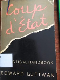 Coup D'Etat: a practical handbook