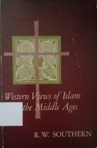 Western Views of Islam in the Middle Ages