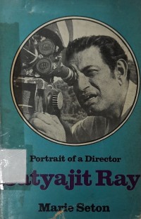 Portrait of a director: Satyajit Ray