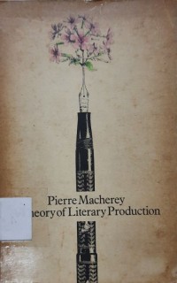 A Theory of Literary Production