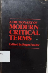 A Dictionary of Modern Critical Terms