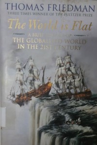 The World is Flat : a brief history of the twenty-first century