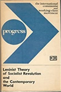 Leninist Theory of Socialist Revolution and the Contemporary World