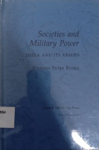 Societies and Military Power : India and Its Armies