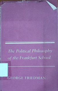 The Political Philosophy of the Frankfurt School