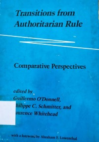 Transitions from Authoritarian Rule: Comparative Perspectives