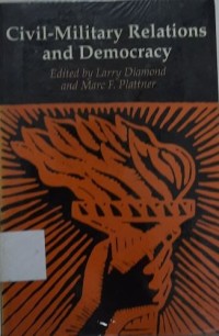 Civil-Military Relations And Democracy