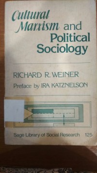 Curtural Marxism and Political Sociologu