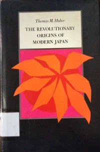 The revolutionary Origins of Medern Japan