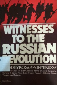 Witnesses to the Russian Revolution