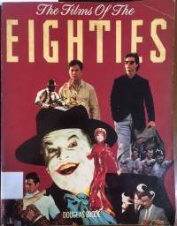 The Films Of The Eighties