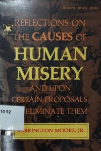 Reflections on The Causes of Human Misery and Upon Certain Proposals to Eliminate Them