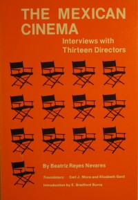 The Mexican Cinema Interviews With Thirteen Directors