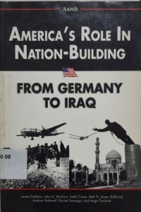 America's Role in Nation-Building From Germany to Iraq