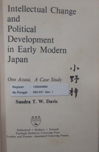 Intellectual Change and Political Development in Early Modern Japan