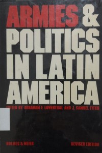 Armies and Politics in Latin America